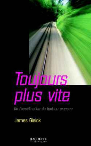 Kniha Toujours plus vite James Gleick