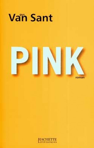 Libro PINK Gus Van Sant