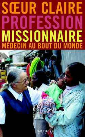 Knjiga Profession Missionnaire Soeur Claire