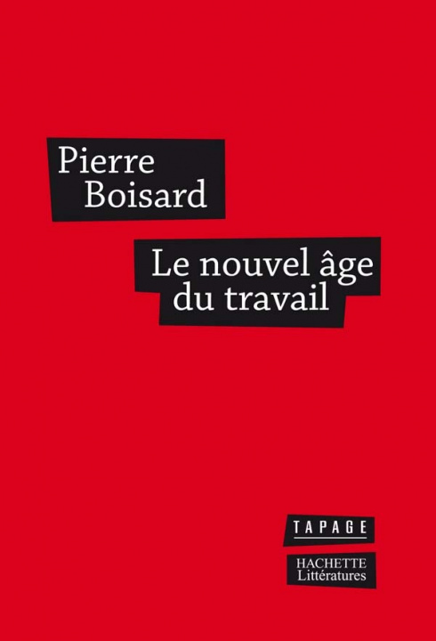 Kniha Le nouvel âge du travail Pierre Boisard