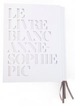 Könyv Le livre blanc d'Anne-Sophie Pic Anne-Sophie Pic