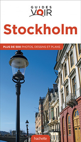 Knjiga Guide Voir Stockholm 