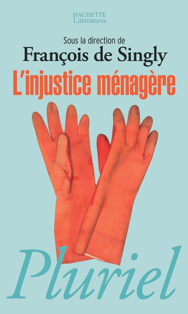 Kniha L'injustice ménagère François de Singly