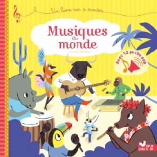 Carte Musiques du monde - livre sonore Sophie de Mullenheim