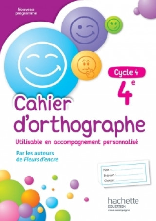 Kniha Cahier d'orthographe cycle 4 / 4e - éd. 2016 Chantal Bertagna