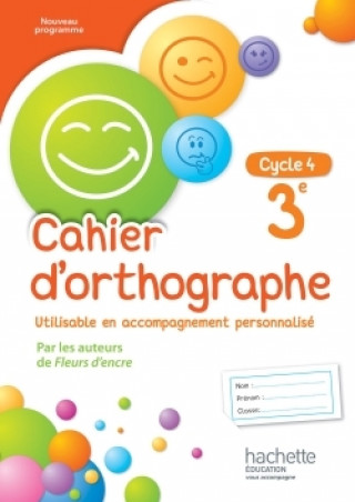 Kniha Cahier d'orthographe cycle 4 / 3e - éd. 2016 Chantal Bertagna