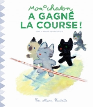 Libro MON CHATON A GAGNÉ LA COURSE ! Anne Gutman
