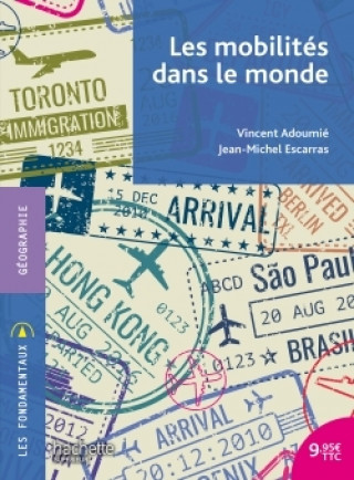 Kniha Les mobilités dans le monde Vincent Adoumié