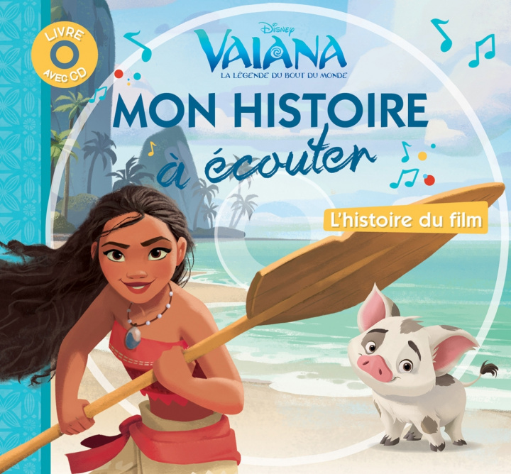 Kniha VAIANA - Mon histoire à écouter - L'histoire du film - Livre CD - Disney Princesses 