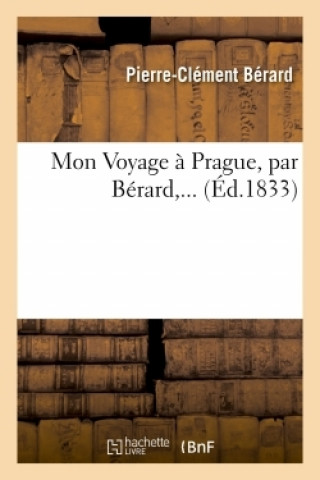 Knjiga Mon Voyage A Prague BERARD-P-C