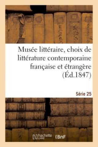 Książka Musee litteraire, choix de litterature contemporaine francaise et etrangere 