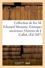 Carte Collection de Feu M. Edouard Meaume, Estampes Anciennes, Oeuvres de J. Callot, Claude 