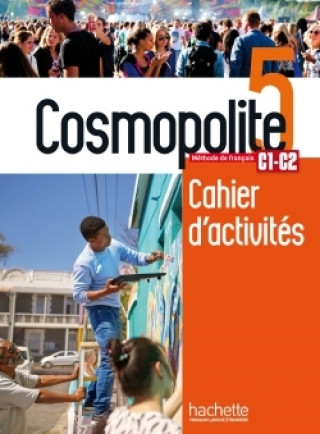 Book Cosmopolite 5: Cahier de perfectionnement + audio MP3 Sylvain Capelli