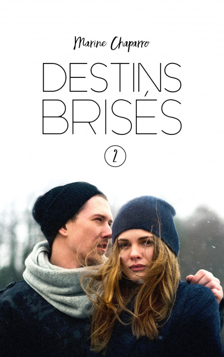 Knjiga Destins brisés - Tome 2 Marine Chaparro