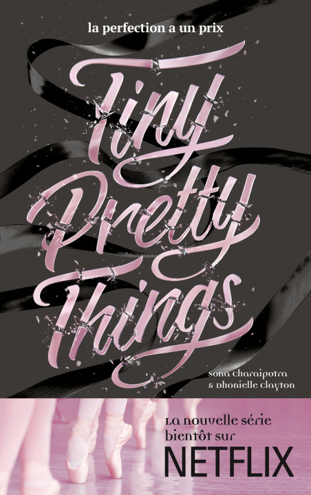 Książka Tiny Pretty Things Tome 1 Tiny Pretty Things Sona Charaipotra