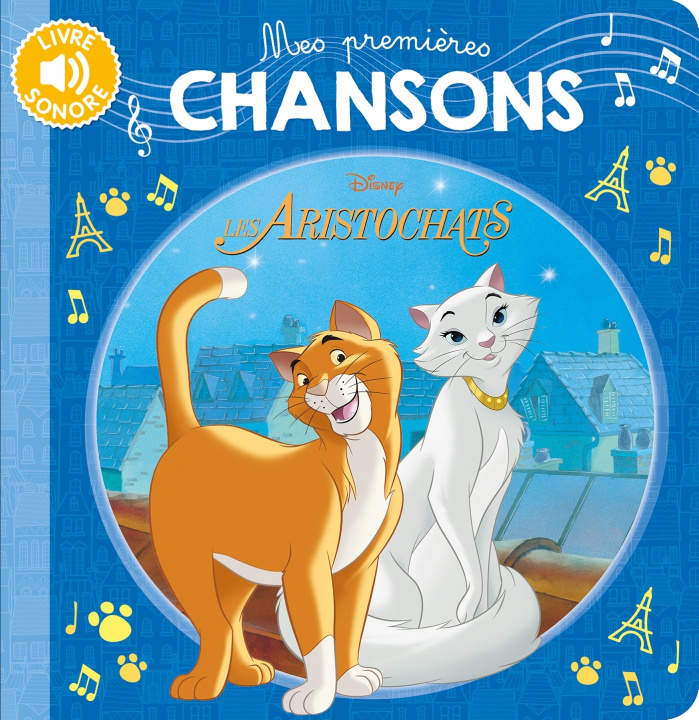 Kniha LES ARISTOCHATS - Mes Premières Chansons - Disney 