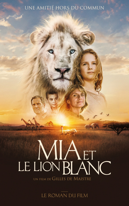 Könyv Mia et le lion blanc - Tie in Prune de Maistre