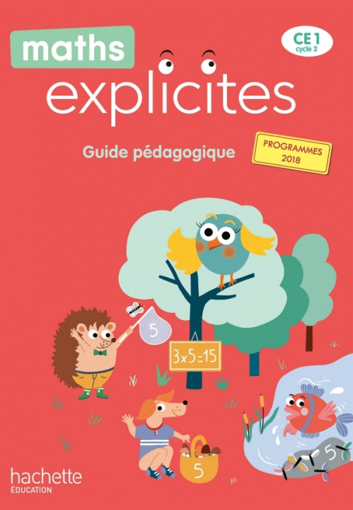 Kniha Maths Explicites CE1 - Guide pédagogique - Edition 2020 Philippe Bourgouint