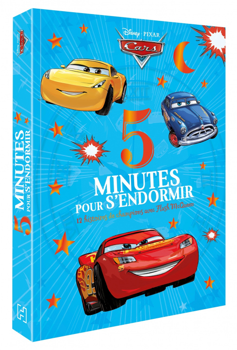 Könyv CARS - 5 Minutes pour s'endormir - 12 histoires de champion avec Flash McQueen - Disney Pixar 