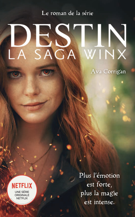 Carte Destin : La Saga Winx - Le roman officiel de la série Netflix Netflix