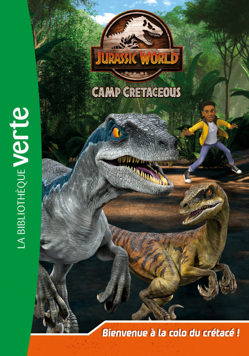 Książka Jurassic World, la colo du crétacé 01 - Bienvenue à la colo du crétacé ! 