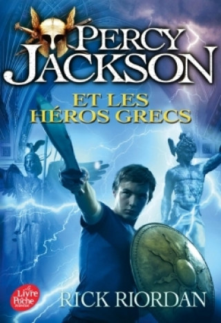 Könyv Percy Jackson et les héros grecs - Tome 7 Rick Riordan