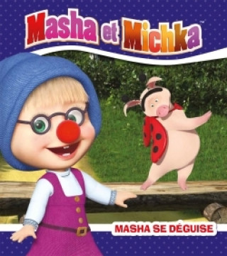 Książka Masha et Michka - Masha se déguise 