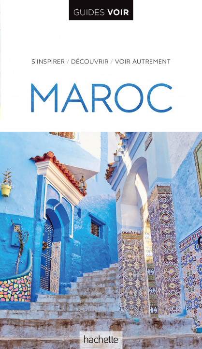 Knjiga Guide Voir Maroc 