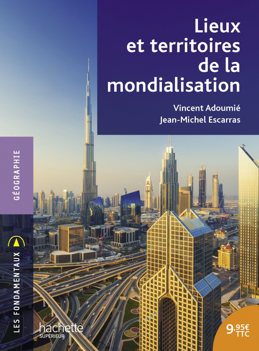Kniha Lieux et territoires de la mondialisation Vincent Adoumié