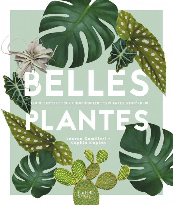 Kniha Belles plantes Lauren Camilleri