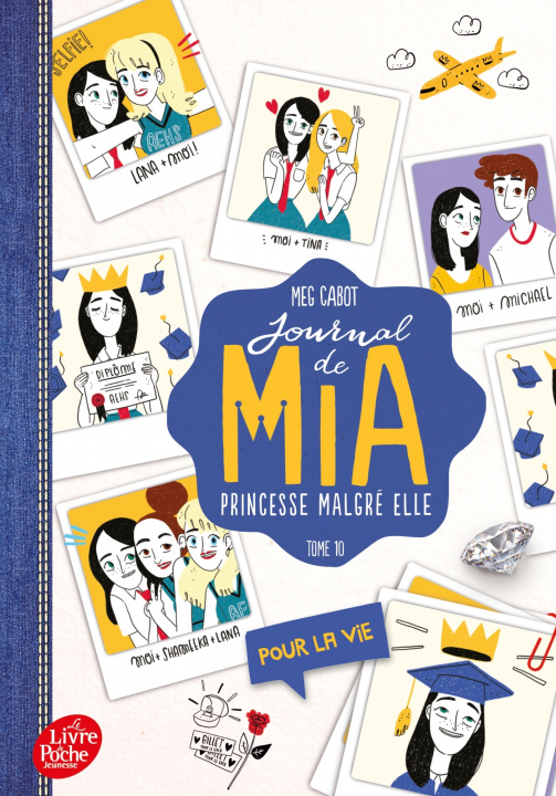 Könyv Journal de Mia, princesse malgré elle - Tome 10 Meg Cabot