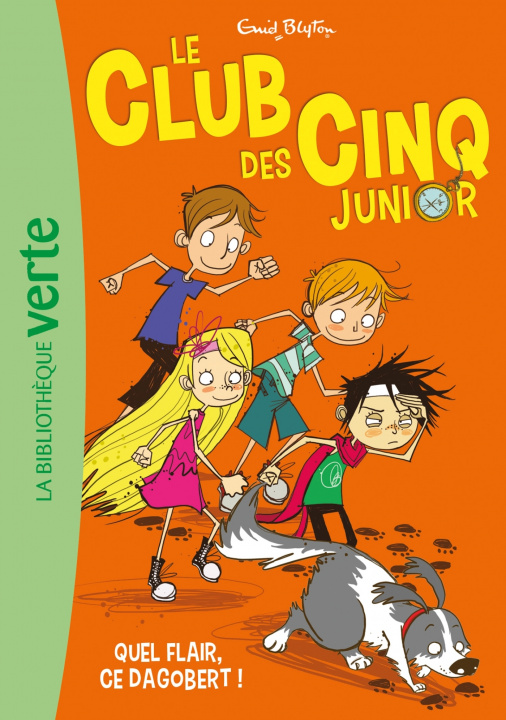 Книга Le Club des Cinq Junior 06 - Quel flair, ce Dagobert ! Enid Blyton