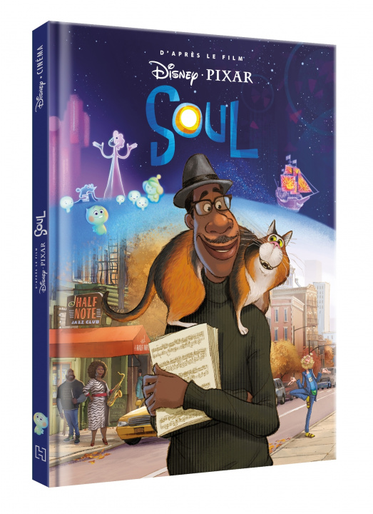 Kniha SOUL - Disney Cinéma - L'histoire du film - Pixar 
