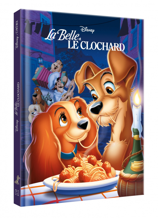 Kniha LA BELLE ET LE CLOCHARD - Disney Cinéma - L'histoire du film 