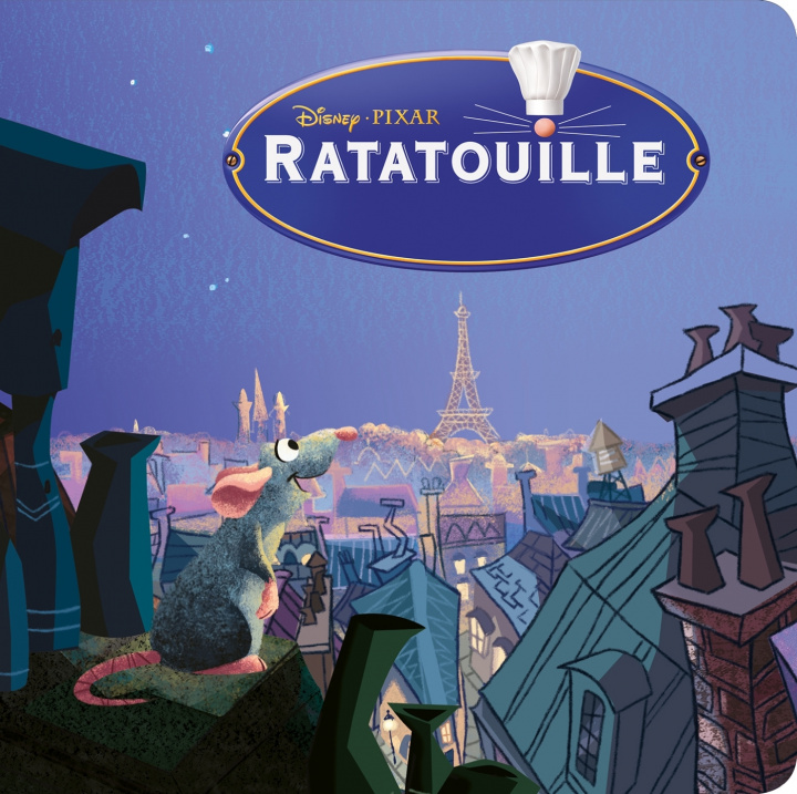 Kniha RATATOUILLE - Monde Enchanté - L'histoire du film - Disney Pixar 
