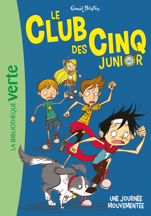 Książka Le Club des Cinq junior 07 - Une journée mouvementée Enid Blyton