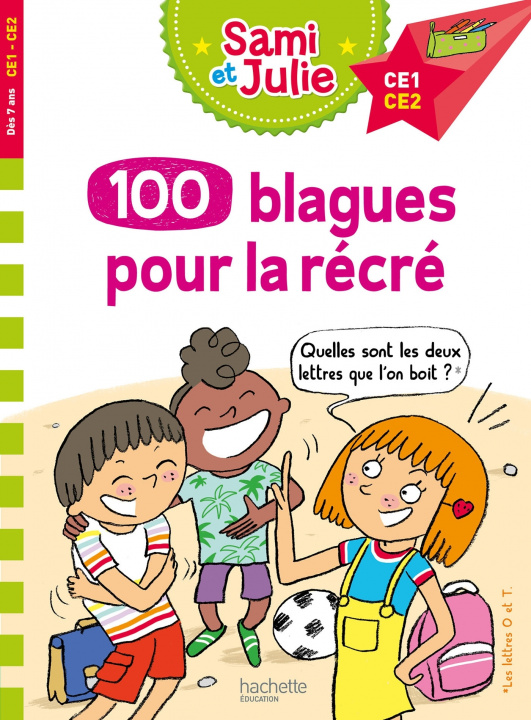 Könyv 100 blagues de Sami et Julie, pour la récré Sandra Lebrun