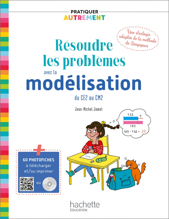 Kniha Pratiquer autrement - Résoudre les problèmes avec la modélisation du CE2 au CM2 - Livre+CD Ed. 2019 Monsieur Jean-Michel Jamet