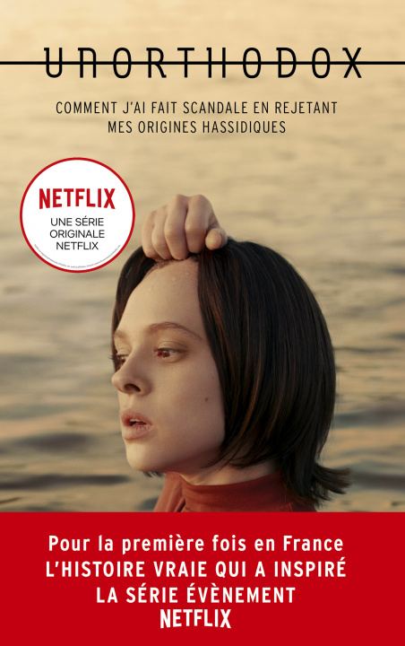 Carte Unorthodox : L'autobiographie à l'origine de la série Netflix Deborah Feldman