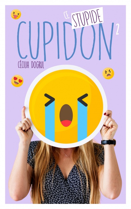Knjiga Ce stupide Cupidon - Tome 2 Cécilia Dogrul