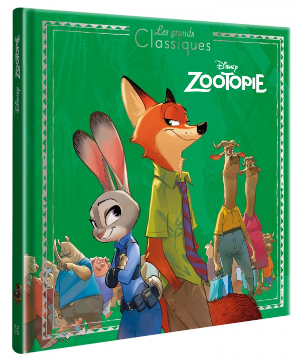 Книга ZOOTOPIE - Les Grands Classiques - L'histoire du film - Disney 