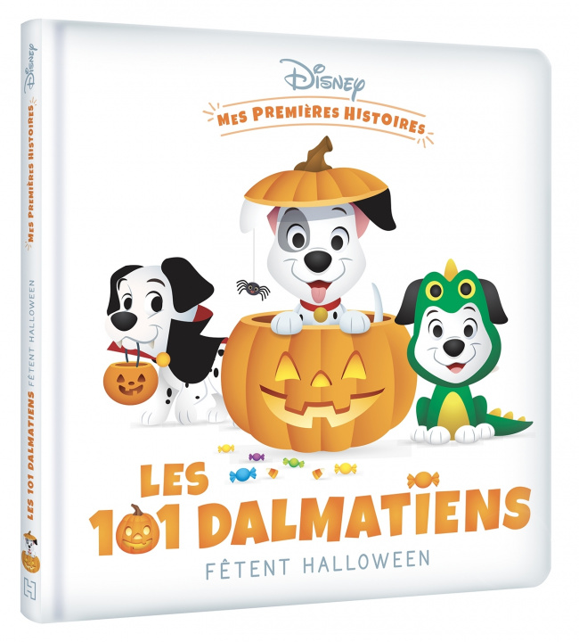 Kniha DISNEY - Mes Premières Histoires - Les Dalmatiens fêtent Halloween 