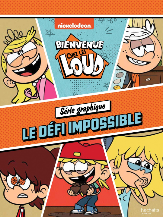 Kniha Bienvenue chez les Loud - Série graphique - Le défi impossible 
