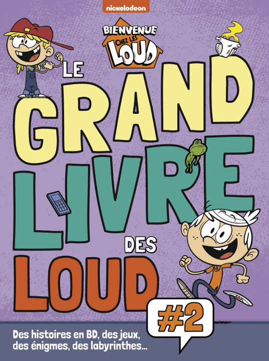 Kniha Bienvenue chez les Loud - Le grand livre des Loud Vol.2 
