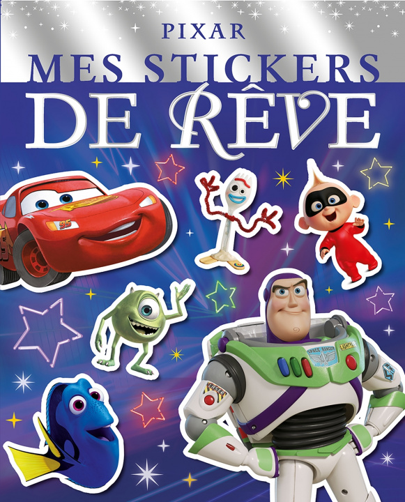 Kniha DISNEY PIXAR - Mes Stickers de Rêve 
