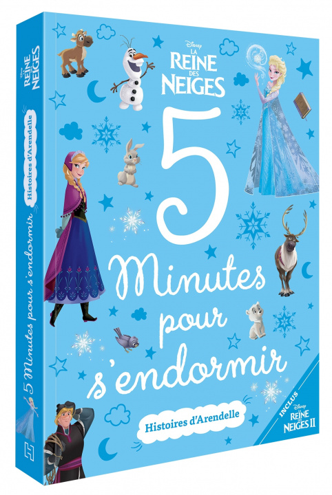 Kniha LA REINE DES NEIGES - 5 Minutes pour s'endormir - Histoires d'Arendelle - Disney 