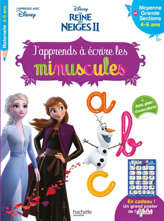 Könyv Disney - Reine des Neiges 2 - J'apprends à écrire les minuscules MS - GS (4-6 ans) 