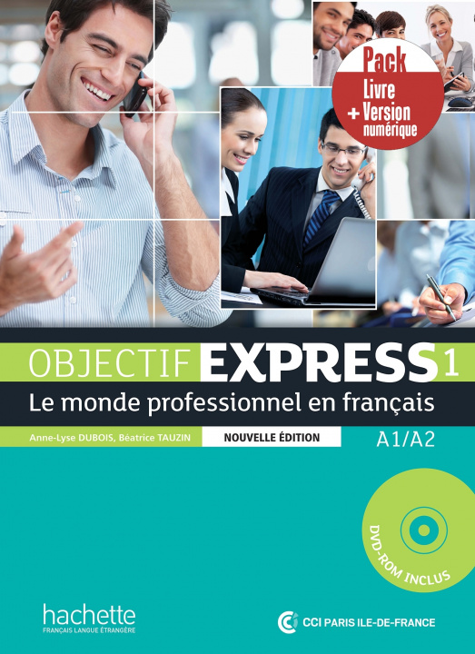 Книга Objectif Express - Nouvelle edition Anne-Lyse Dubois