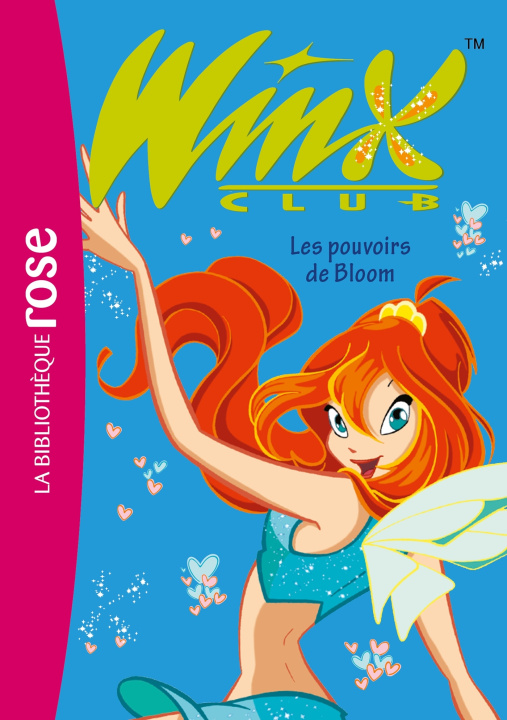Kniha Winx 01 NED - Les pouvoirs de Bloom Sophie Marvaud