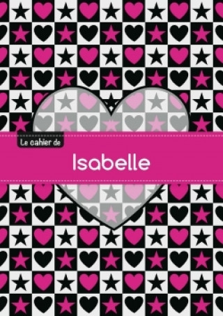 Naptár/Határidőnapló Le cahier d'Isabelle - Petits carreaux, 96p, A5 - C ur et étoile 